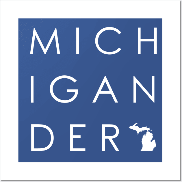 Michigander Wall Art by futiledesigncompany